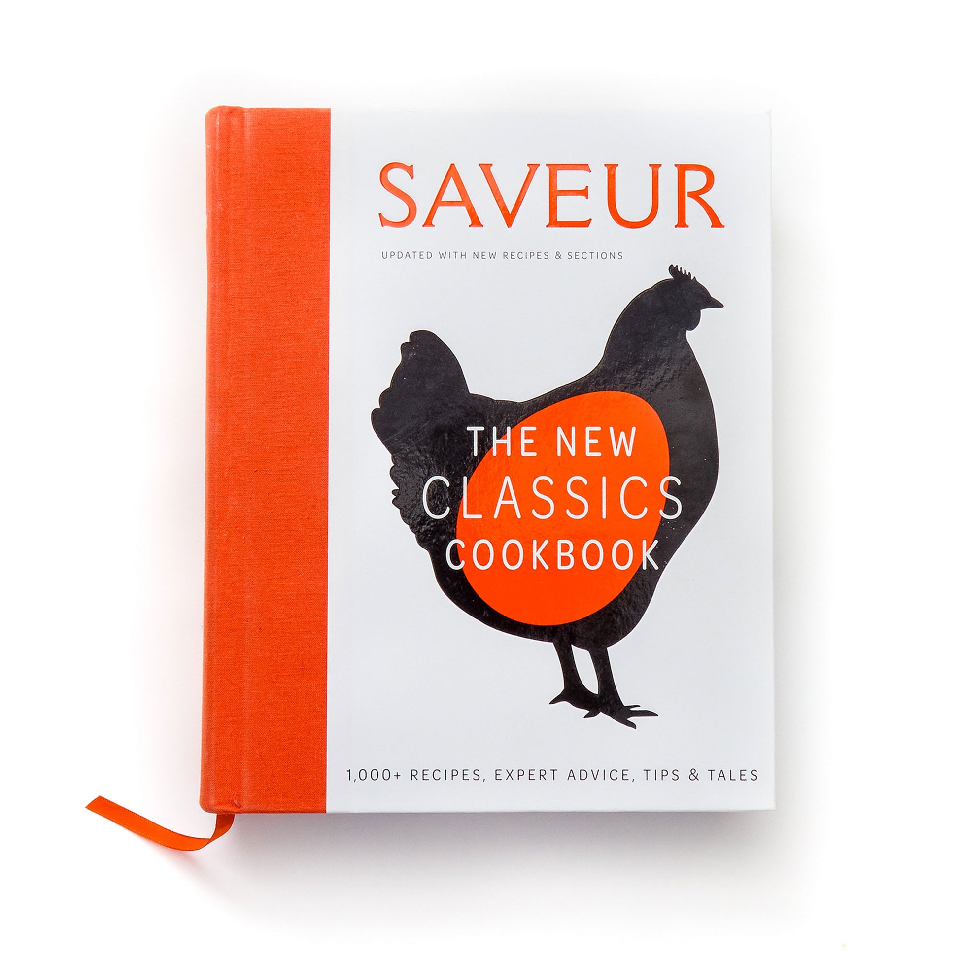 The SAVEUR New Classics Cookbook (Expanded Edition)