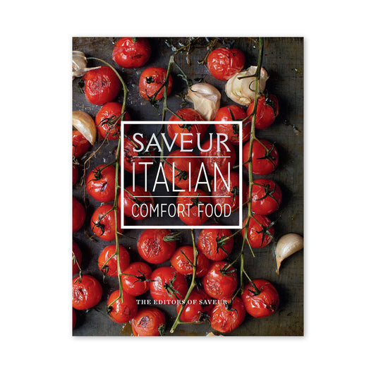 SAVEUR: Italian Comfort Food